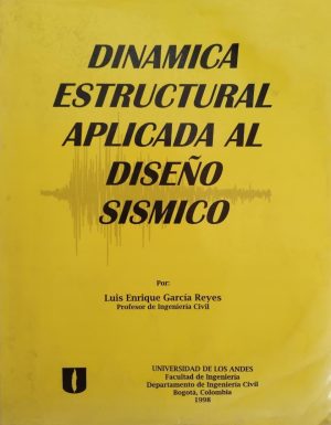 DINÁMICA ESTRUCTURAL<br>APLICADA AL DISEÑO SÍSMICO