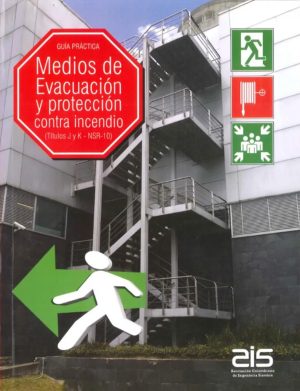 MEDIOS DE EVACUACIÓN Y <br>PROTECCIÓN CONTRA INCENDIO